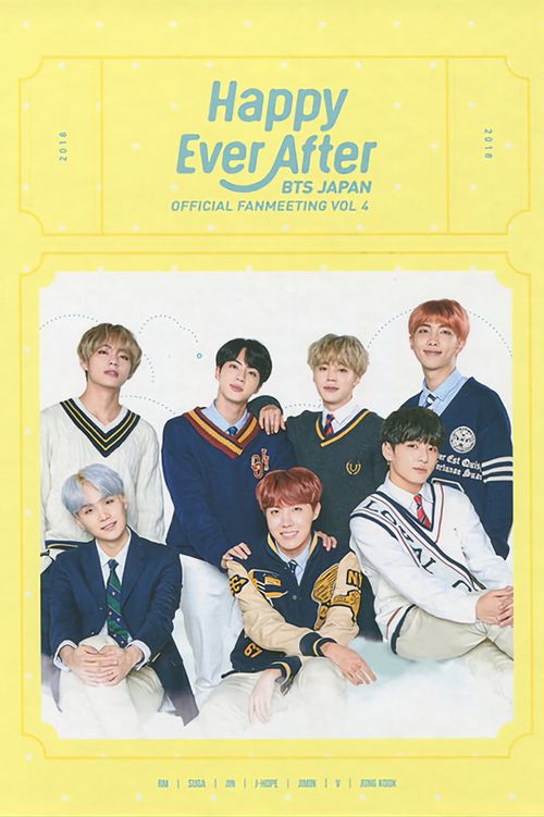 BTS Japan Official Fanmeeting Vol.4 ~Happy Ever After~