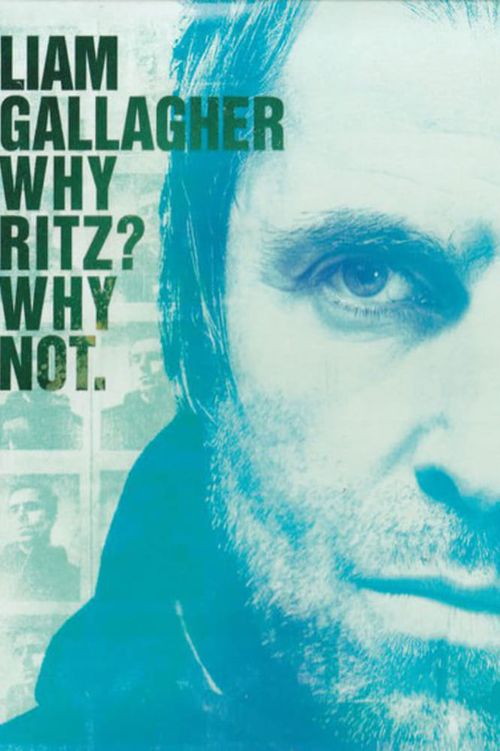 Liam Gallagher: Live from Manchester's Ritz